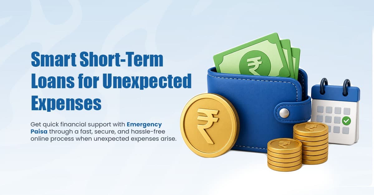 Short-Term Loans: The Smartest Way to Handle Life's Unexpected Money Gaps