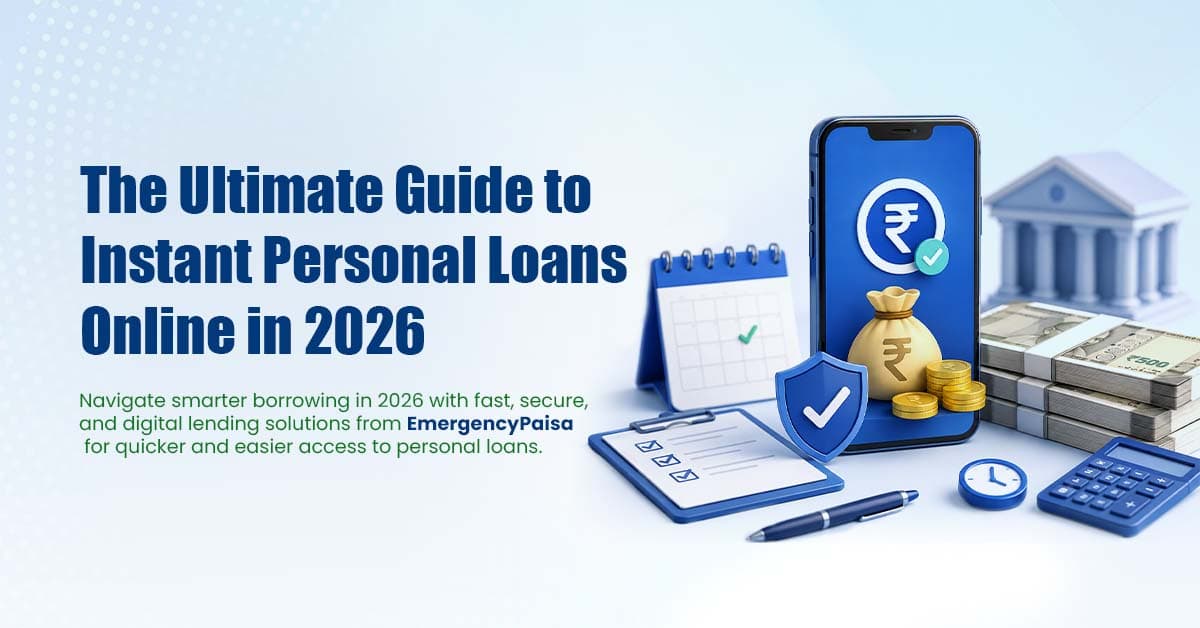 Instant Personal Loan Online: Complete Guide for 2026