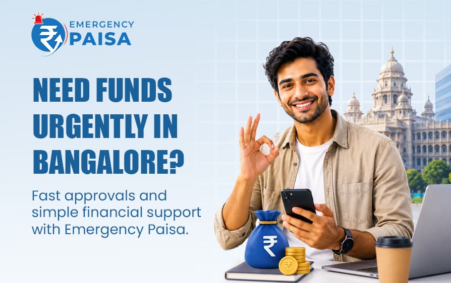 Emergency Loan in Bangalore Without Collateral-Instant Approval